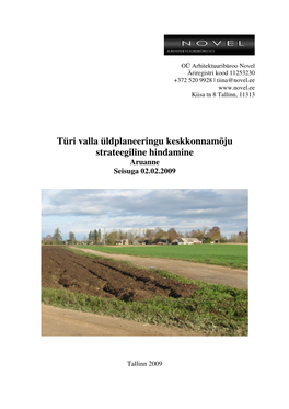 Türi Valla Üldplaneeringu Keskkonnamõju Strateegiline Hindamine Aruanne Seisuga 02.02.2009