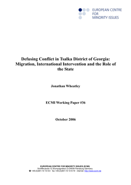Defusing Conflict in Tsalka District of Georgia: Migration, International Intervention and the Role of the State