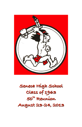 Seneca High School Class of 1963 Reunion August 23-24, 2013