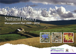 The North Pennines Area of Outstanding Natural Beauty Management Plan 2009 – 2014 NORTHUMBERLAND NATIONAL PARK