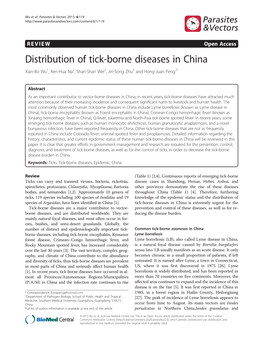 Distribution of Tick-Borne Diseases in China Xian-Bo Wu1, Ren-Hua Na2, Shan-Shan Wei2, Jin-Song Zhu3 and Hong-Juan Peng2*