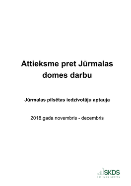 Attieksme Pret Jūrmalas Domes Darbu