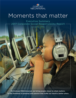 Moments That Matter Executive Summary 2017 Corporate Social Responsibility Report (Covering 2016)