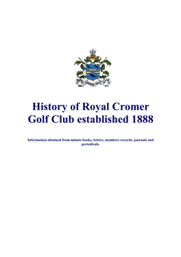 History of Royal Cromer Golf Club Established 1888