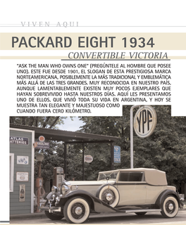 Packard Eight 1934 Convertible Victoria “Ask the Man Who Owns One” (Pregúntele Al Hombre Que Posee Uno)