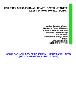 Adult Coloring Journal : Health & Wellness (Pet Illustrations, Pastel Floral)