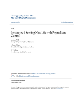 Personhood Seeking New Life with Republican Control Jonathan Will Mississippi College School of Law, Jwill@Mc.Edu