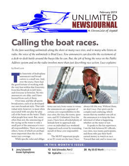 Calling the Boat Races. to the Fans Watching Unlimiteds Along the Shore at Many Race Sites, and to Many Who Listen on Radio, the Voice of the Unlimiteds Is Brad Luce