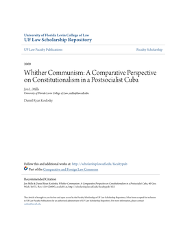 Whither Communism: a Comparative Perspective on Constitutionalism in a Postsocialist Cuba Jon L