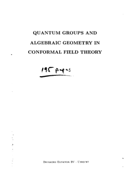 Quantum Groups and Algebraic Geometry in Conformal Field Theory