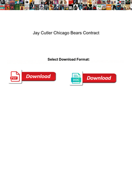 Jay Cutler Chicago Bears Contract Word