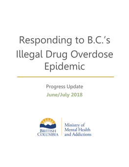 Responding to B.C.'S Illegal Drug Overdose Epidemic