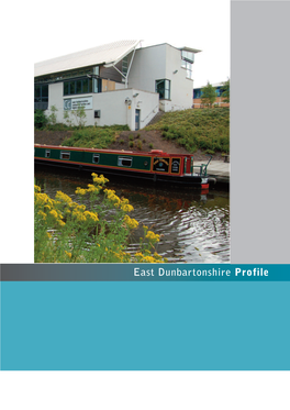 East Dunbartonshire Profile Cite This Report As: Shipton D and Whyte B