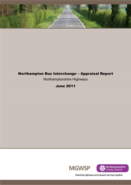 Northampton Bus Interchange – Appraisal Report Northamptonshire Highways June 2011