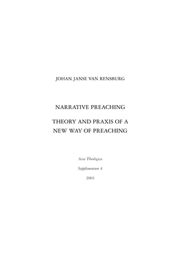 Narrative Preaching Theory and Praxis of a New Way of Preaching Acta Theologica Supplementum 4 2003 Contents