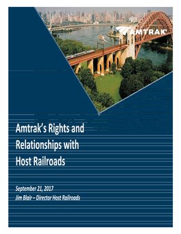 Amtrak's Rights and Relationships with Host Railroads