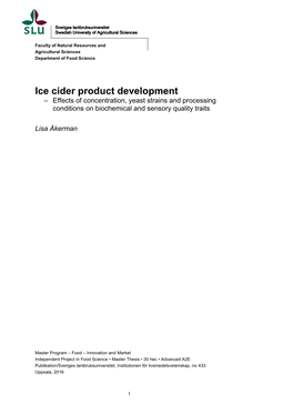Ice Cider Product Development – Effects of Concentration, Yeast Strains and Processing Conditions on Biochemical and Sensory Quality Traits