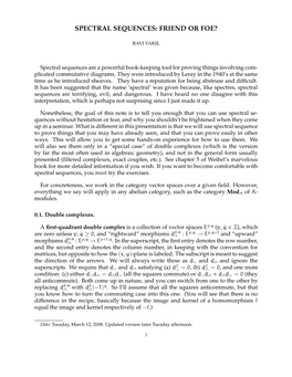 Spectral Sequences: Friend Or Foe?