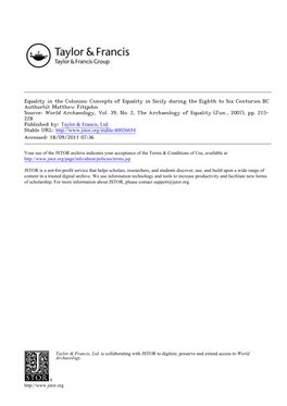 Equality in the Colonies: Concepts of Equality in Sicily During the Eighth to Six Centuries BC Author(S): Matthew Fitzjohn Source: World Archaeology, Vol