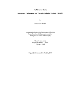 “A Mirror of Men”: Sovereignty, Performance, and Textuality in Tudor England, 1501-1559 by Jessica Erin Riddell a Thesis