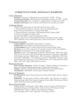 DOUGLAS P. HAMILTON Career Summary Professor, University of Maryland, Astronomy Dept., 9/1995 – Present