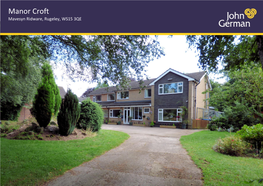 Manor Croft Mavesyn Ridware, Rugeley, WS15 3QE