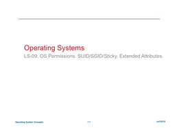 LS-09EN. OS Permissions. SUID/SGID/Sticky. Extended Attributes