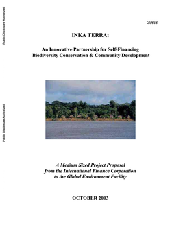 Inka Terra: an Innovative Partnership for Self-Financing World Bank (IFC) Biodiversity Conservation & Community Development 3
