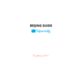 Beijing Guide Beijing Guide Beijing Guide