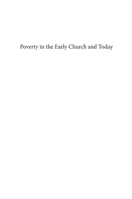 Poverty in the Early Church and Today Ii Iii