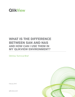 What Is the Difference Between San and Nas and How Can I Use Them in My Qlikview Environment?