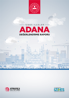 Değerlendirme Raporu Adana Değerlendirme Raporu