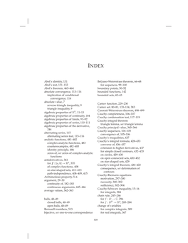 Abel's Identity, 131 Abel's Test, 131–132 Abel's Theorem, 463–464 Absolute Convergence, 113–114 Implication of Condi