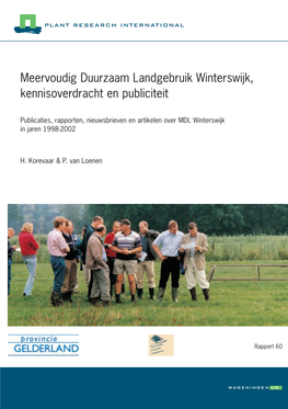 Meervoudig Duurzaam Landgebruik Winterswijk, Kennisoverdracht En Publiciteit