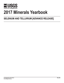 Selenium and Tellurium in 2017