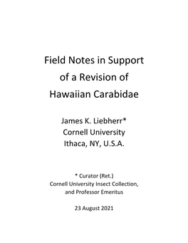 Field Notes in Support of a Revision of Hawaiian Carabidae