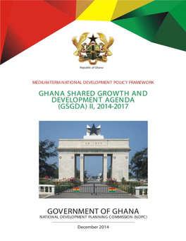 Ghana Shared Growth and Development Agenda (Gsgda) Ii, 2014-2017