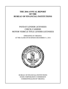 The 2016 Annual Report of the Payday Lender Licensees Check Cashers