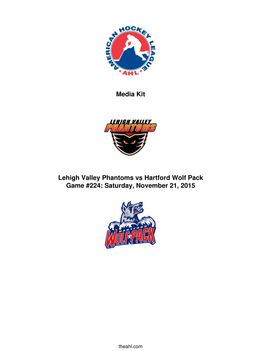 Media Kit Lehigh Valley Phantoms Vs Hartford Wolf Pack Game