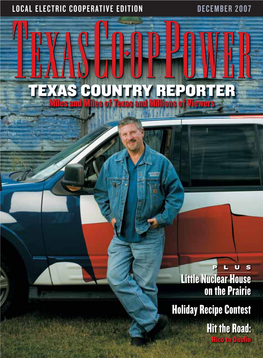 Texas Country Reporter,” Has Logged Some 2 Million Miles and Produced More Than 2,700 Half-Hour Shows