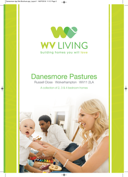 Danesmore Pastures Russell Close · Wolverhampton · WV11 2LA a Collection of 2, 3 & 4 Bedroom Homes