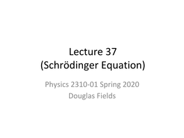 Schrödinger Equation)