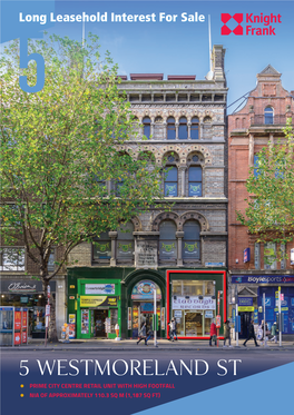 5 Westmoreland ST L PRIME CITY CENTRE RETAIL UNIT with HIGH FOOTFALL L NIA of APPROXIMATELY 110.3 SQ M (1,187 SQ FT) the Opportuniy