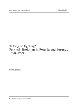 Talking Or Fighting? Political Evolution in Rwanda and Burundi, 1998-1999