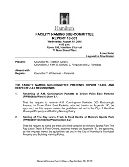 FACILITY NAMING SUB-COMMITTEE REPORT 18-003 Wednesday, August 15, 2018 4:00 P.M