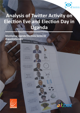 Analysis of Twitter Activity on Election Eve and Election Day in Uganda