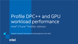 Intel Advisor for Dgpu Intel® Advisor Workflows