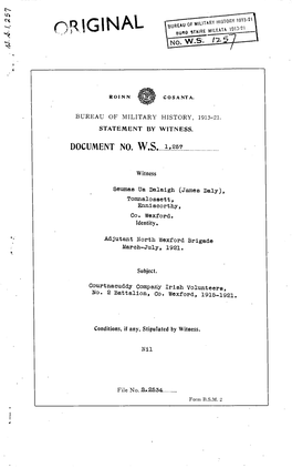 ROINN COSANTA. BUREAU of MILITARY HISTORY, 1913-21. STATEMENT by WITNESS. DOCUMENT NO. W.S. 1,257 Witness Seumas Uadalaigh (Jame