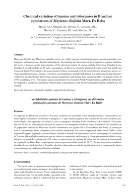 Chemical Variation of Tannins and Triterpenes in Brazilian Populations of Maytenus Ilicifolia Mart