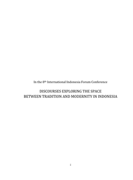 Discourses Exploring the Space Between Tradition and Modernity in Indonesia